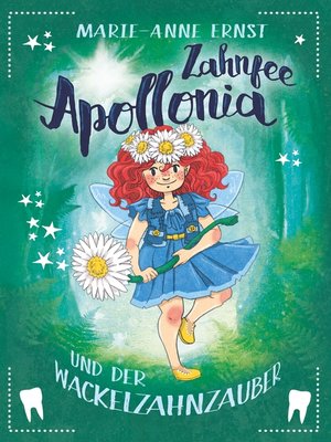 cover image of Zahnfee Apollonia und der Wackelzahnzauber